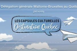 Capsule culturelle WB : Destination Québec - Geneviève Damas Capsule culturelle WB : Destination Québec - Geneviève Damas